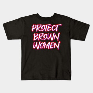Protect Brown Women Kids T-Shirt